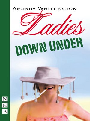 cover image of Ladies Down Under (NHB Modern Plays)